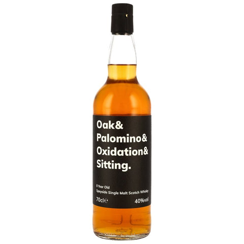 Oak & Palomino & Oxidation & Sitting - 8 y.o. Speyside Single Malt